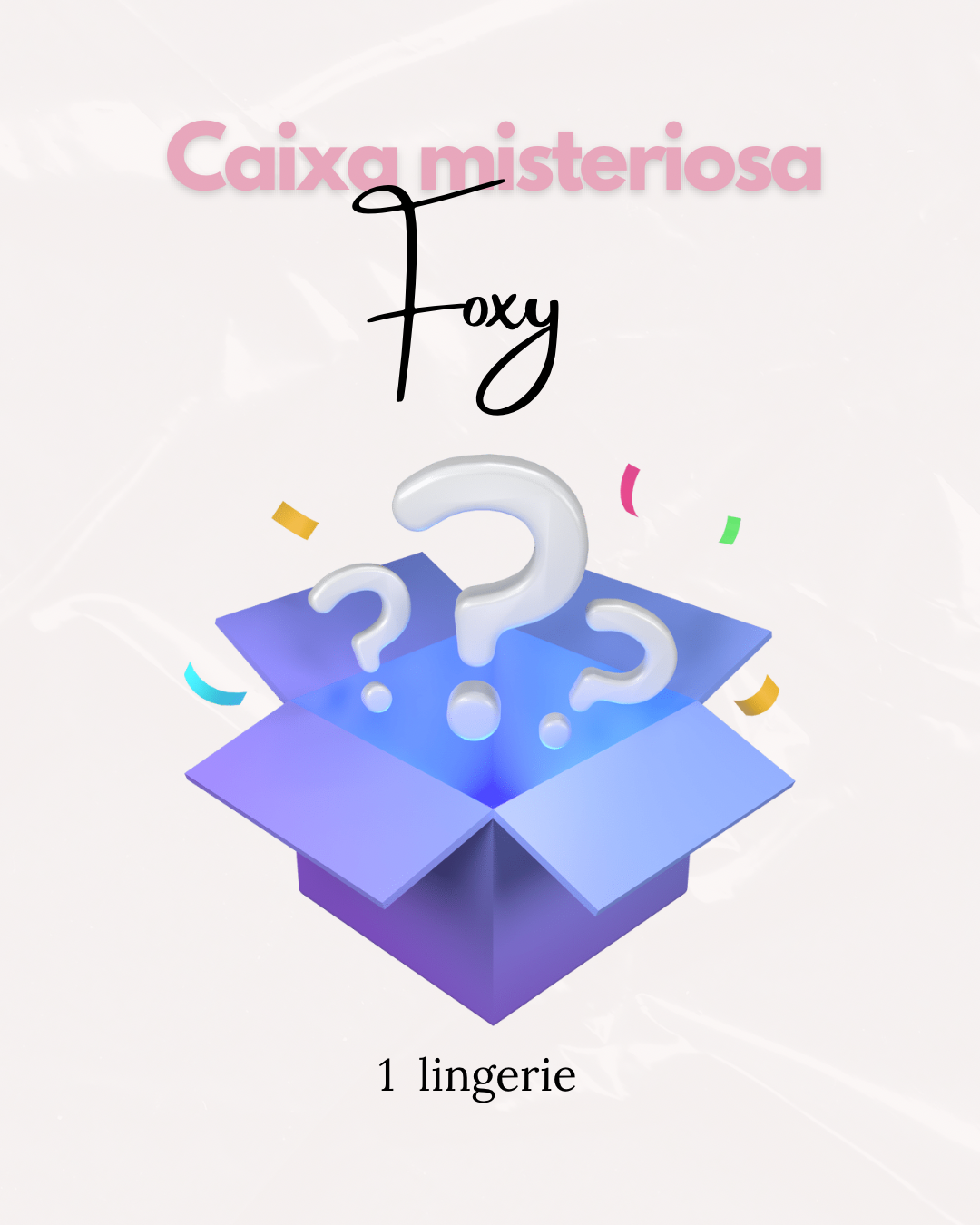Caixa misteriosa Foxy